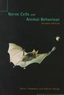 Cover of: Nerve cells and animal behaviour