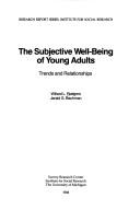 Cover of: The subjective well-being of young adults: trends and relationships