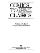 Cover of: Comics to classics