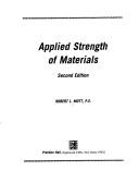Cover of: Applied strength of materials | Mott, Robert L.