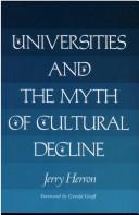 Cover of: Universities and the myth of cultural decline