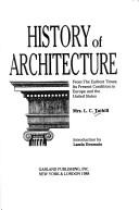 Cover of: History of architecture from the earliest times: its present condition in Europe and the United States