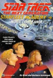 Cover of: Star Trek: The Next Generation: Nova Command by Brad Strickland, Barbara Strickland