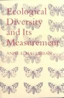 Cover of: Ecological diversity and its measurement by Anne E. Magurran