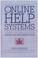 Cover of: Online help systems