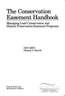 Cover of: The conservation easement handbook: managing land conservation and historic preservation easement programs