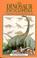 Cover of: The dinosaur encyclopedia