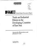 Cover of: Trade and industrial policies in the developing countries of East Asia