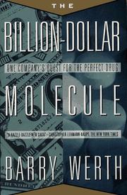 Cover of: The Billion Dollar Molecule: One Company's Quest for the Perfect Drug