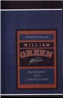 Cover of: William Green: biography of a labor leader