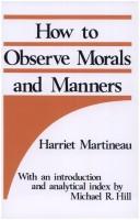 Cover of: How to observe morals and manners by Harriet Martineau