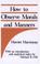 Cover of: How to observe morals and manners