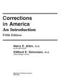 Cover of: Corrections in America by Harry E. Allen, Clifford E. Simonsen, Harry E. Allen