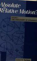 Cover of: Absolute or relative motion? by Julian B. Barbour