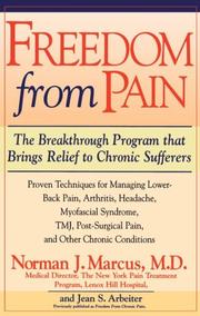 Cover of: Freedom from Chronic Pain by Norman J. Marcus, Jean S. Arbeiter