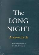Cover of: The long night by Andrew Nelson Lytle