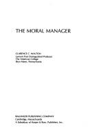 Cover of: The moral manager