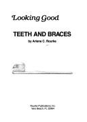 Cover of: Teeth and braces by Arlene C. Rourke