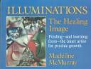 Cover of: Illuminations by Madeline McMurray