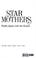 Cover of: Star mothers