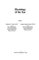 Cover of: Physiology of the ear