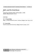 Cover of: SiO2 and its interfaces: symposium held November 30-December 5, 1987, Boston, Massachusetts, U.S.A.