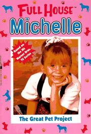 The Great Pet Project (Full House Michelle) by Jacqueline Carroll