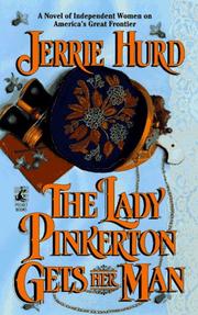 Cover of: The LADY PINKERTON GETS HER MAN