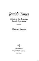 Cover of: Jewish times by Howard Simons