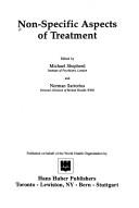 Cover of: Non-specific aspects of treatment by edited by Michael Shepherd and Norman Sartorius.