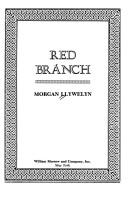 Red Branch by Morgan Llywelyn