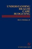 Cover of: Understanding health care budgeting