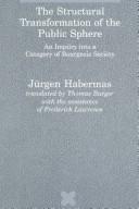 Cover of: The structural transformation of the public sphere by Jürgen Habermas