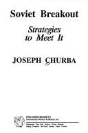 Soviet breakout by Joseph Churba
