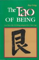 Cover of: The Tao of being by Ray Grigg