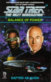 Cover of: Balance of Power (Star Trek The Next Generation, No 33) by Dafydd Ab Hugh