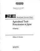 Cover of: Agricultural trade protectionism in Japan: a survey