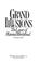 Cover of: Grand illusions