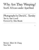 Cover of: Why are they weeping?: South Africans under apartheid