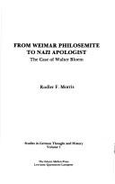 From Weimar philosemite to Nazi apologist by Rodler F. Morris