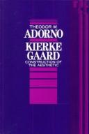 Cover of: Kierkegaard by Theodor W. Adorno