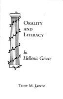 Cover of: Orality and literacy in Hellenic Greece by Tony M. Lentz