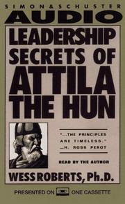 Cover of: Leadership Secrets of Attila the Hun by 