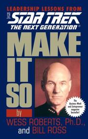 Cover of: Make It So (Star Trek: The Next Generation) by Wess Roberts, Bill Ross