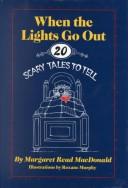 Cover of: When the lights go out: twenty scary tales to tell