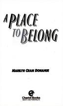 Cover of: A place to belong by Marilyn Cram Donahue