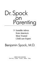 Cover of: Dr. Spock on parenting by Benjamin Spock