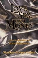 Cover of: Love, sex & money