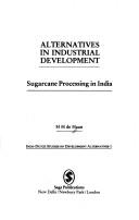 Cover of: Alternatives in industrial development by H. H. de Haan