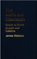 The Mafia and clientelism by James Walston